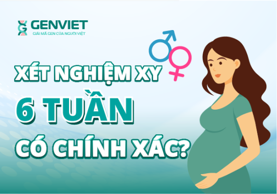 xet-nghiem-gioi-tinh-tu-6-tuan-co-chinh-xac-khong